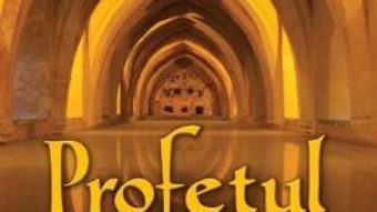 Cartea Profetul – Kahlil Gibran (download, pret, reducere)