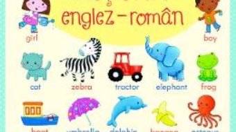 Cartea Primul meu dictionar englez-roman (Usborne) – Felicity Brooks, Rosalinde Bonnet (download, pret, reducere)