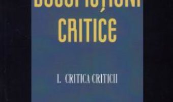 Cartea Docufictiuni critice vol.1: Critica criticii – Petre Isachi (download, pret, reducere)