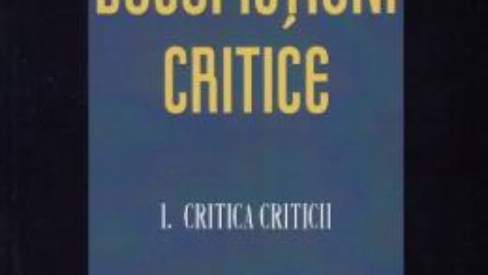 Cartea Docufictiuni critice vol.1: Critica criticii – Petre Isachi (download, pret, reducere)