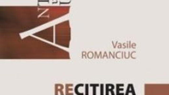 Cartea Recitirea proverbelor – Vasile Romanciuc (download, pret, reducere)