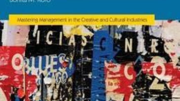 Cartea Marketing Strategy for Creative and Cultural Industries – Bonita M. Kolb (download, pret, reducere)