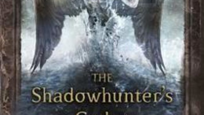 Cartea The Shadowhunter’s Codex – Cassandra Clare, Joshua Lewis (download, pret, reducere)