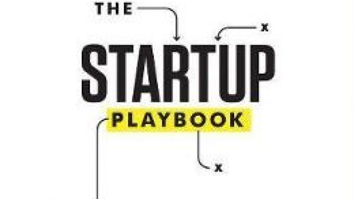 Cartea The Startup Playbook – David S. Kidder (download, pret, reducere)