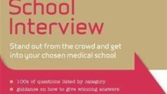 Cartea Succeed in Your Medical School Interview: Stand Out from the Crowd and Get into Your Chosen Medical School – Christopher See (download, pret, reducere)