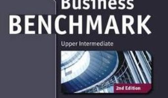 Cartea Business Benchmark Upper Intermediate Business Vantage Student’s Book (download, pret, reducere)