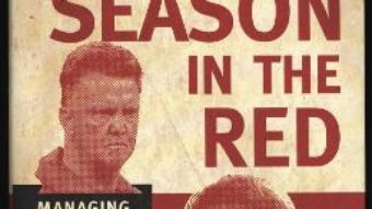 Cartea A Season in the Red: Managing Man UTD in the shadow of Sir Alex Ferguson – Jamie Jackson (download, pret, reducere)