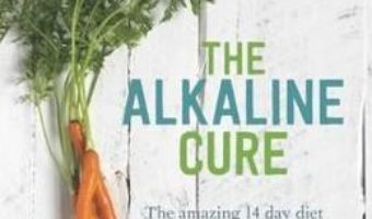 Cartea The Alkaline Cure – Stefan Domenig (download, pret, reducere)