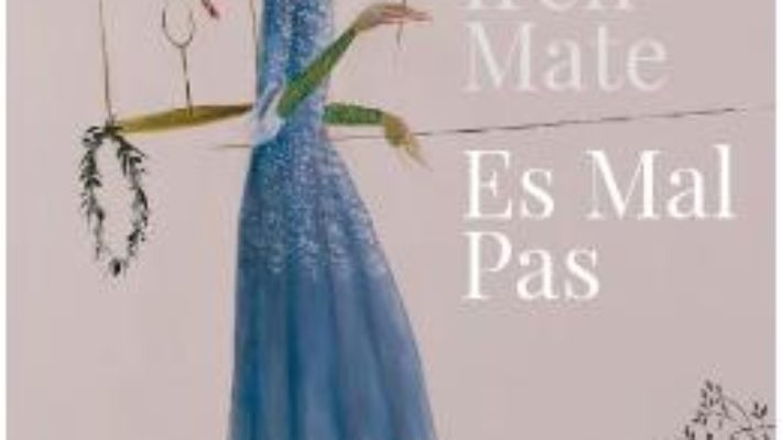 Cartea Es mal pas – Iren Mate (download, pret, reducere)