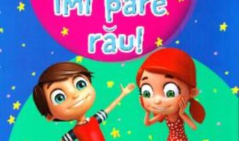 Cartea Imi pare rau! – Alina Pertea (download, pret, reducere)