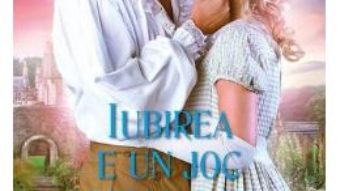 Cartea Iubirea e un joc periculos – Mary Balogh (download, pret, reducere)