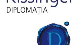 Cartea Diplomatia – Henry Kissinger (download, pret, reducere)