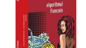 Cartea Algoritmul Funcoin – Stelian Turlea (download, pret, reducere)