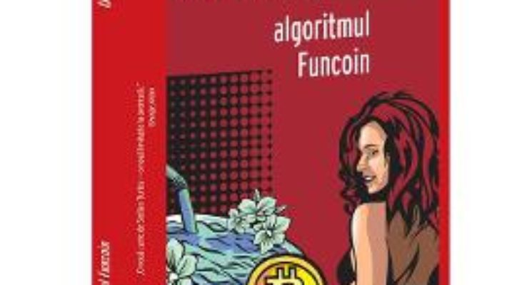 Cartea Algoritmul Funcoin – Stelian Turlea (download, pret, reducere)