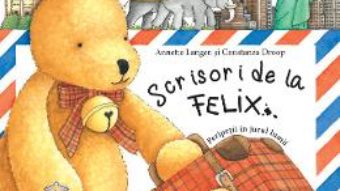 Cartea Scrisori de la Felix – Annette Langen (download, pret, reducere)