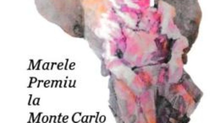 Cartea Marele Premiu la Monte Carlo sau dedublarea – Dinu Sararu (download, pret, reducere)