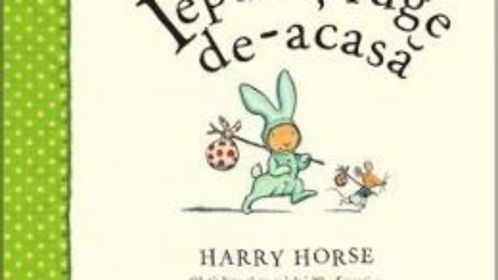 Cartea Iepuras fuge de-acasa – Harry Gorse (download, pret, reducere)