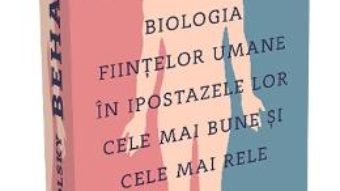 Cartea Behave. Biologia fiintelor umane in ipostazele lor cele mai bune si cele mai rele – Robert M. Sapolsky (download, pret, reducere)