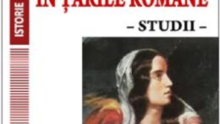 Cartea 1848 in Tarile Romane. Studii – Nicolae Isar (download, pret, reducere)