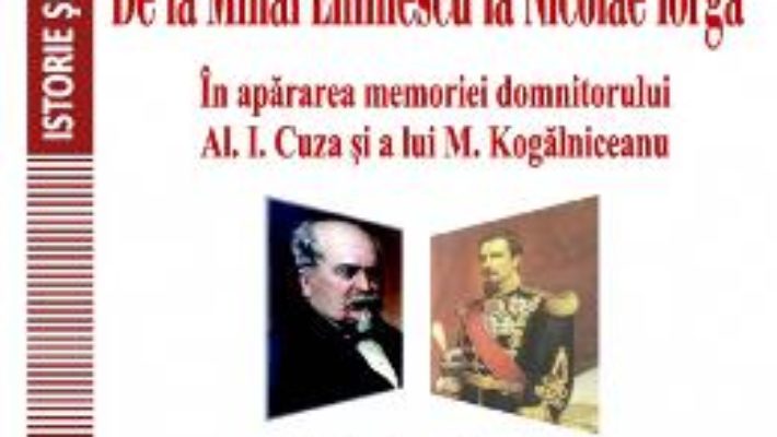 Cartea De la Mihai Eminescu la Nicolae Iorga – Nicolae Isar (download, pret, reducere)