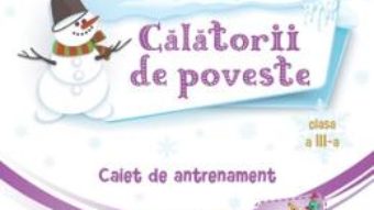 Cartea Portalul magic – Clasa 3 – Caiet de antrenament – Ana-Maria Palea (download, pret, reducere)