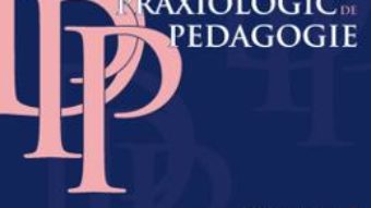 Cartea Dictionar praxiologic de pedagogie vol.1: A-D – Musata-Dacia Bocos (download, pret, reducere)