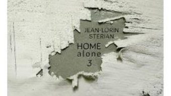 Cartea Home Alone 3 – Jean-Lorin Sterian (download, pret, reducere)