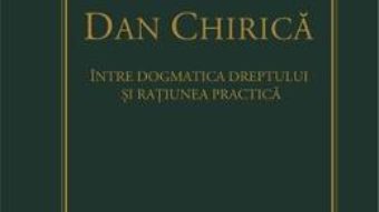 Cartea In honorem Dan Chirica – Dan Andrei Popescu, Ionut-Florin Popa (download, pret, reducere)