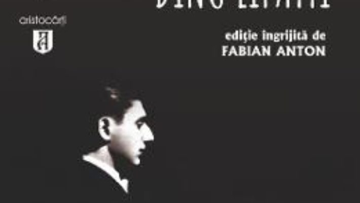 Cartea Alchimistul. Amintiri cu si despre Dinu Lipatti – Fabian Anton (download, pret, reducere)