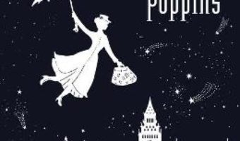 Cartea O mica plimbare cu Mary Poppins – Helene Druvert (download, pret, reducere)