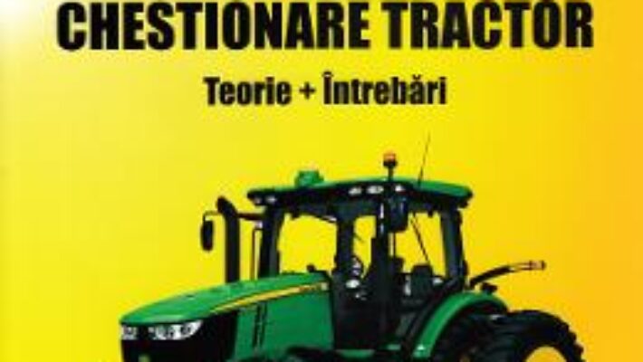 Cartea Chestionare tractor. Teorie + intrebari – Marius Stanculescu (download, pret, reducere)