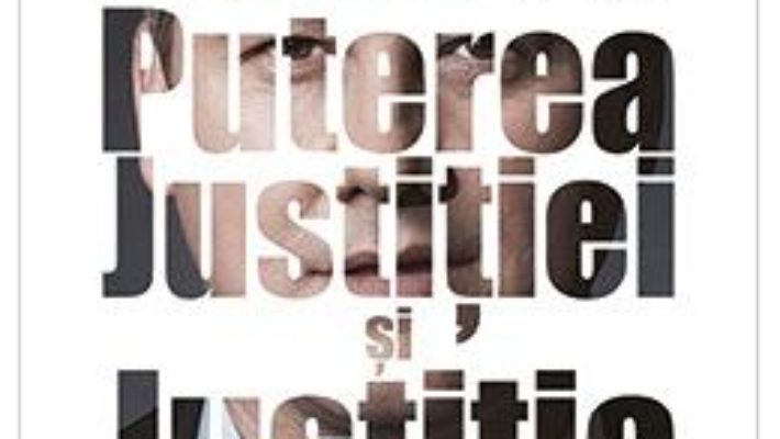 Cartea Puterea justitiei si justitia puterii – Catalin Predoiu (download, pret, reducere)