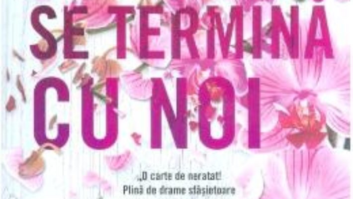 Cartea Totul se termina cu noi – Colleen Hoover (download, pret, reducere)