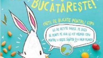 Cartea Indrazneste si bucatareste! – Ruby Roth (download, pret, reducere)