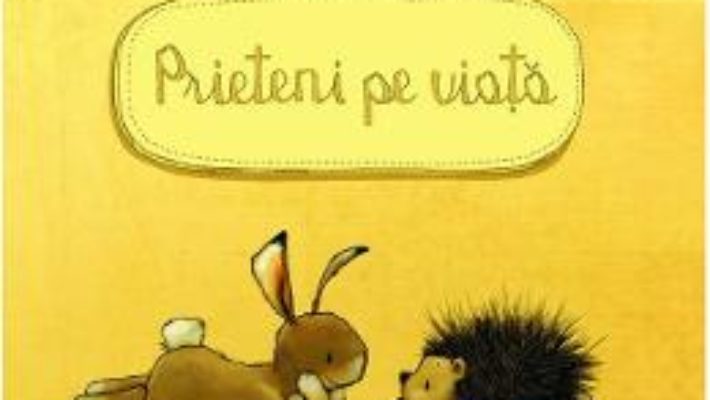 Cartea Prieteni pe viata – Michael Engler, Joelle Tourlonias (download, pret, reducere)