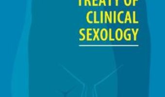 Cartea Treaty of clinical sexology – Vasile Nitescu (download, pret, reducere)