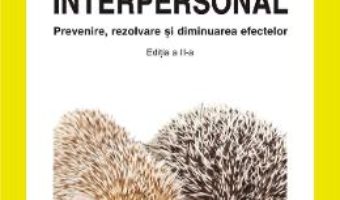 Cartea Conflictul interpersonal – Ana Stoica-Constantin (download, pret, reducere)