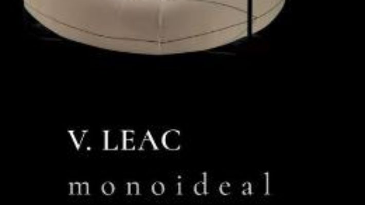 Cartea Monoideal – V. Leac (download, pret, reducere)