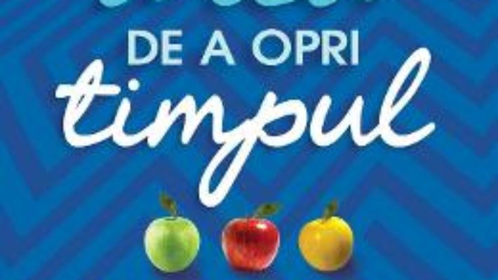 Cartea Arta de a opri timpul – Pedram Shojai (download, pret, reducere)