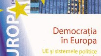 Cartea Democratia in Europa – Vivien A. Schmidt (download, pret, reducere)