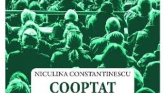 Cartea Cooptat sau Confesiunile Scorpionului Carpatin – Niculina Constantinescu (download, pret, reducere)