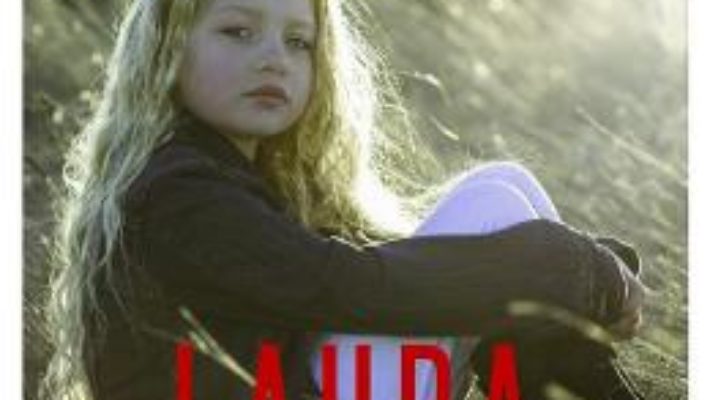 Cartea Laura in tinutul padurilor – Dan Doman (download, pret, reducere)