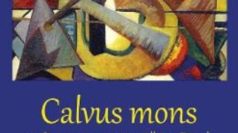 Cartea Calvus mons – Cornelia Alexoi (download, pret, reducere)