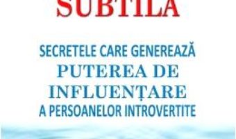 Cartea Influenta subtila – Jennifer B. Kahnweiler (download, pret, reducere)