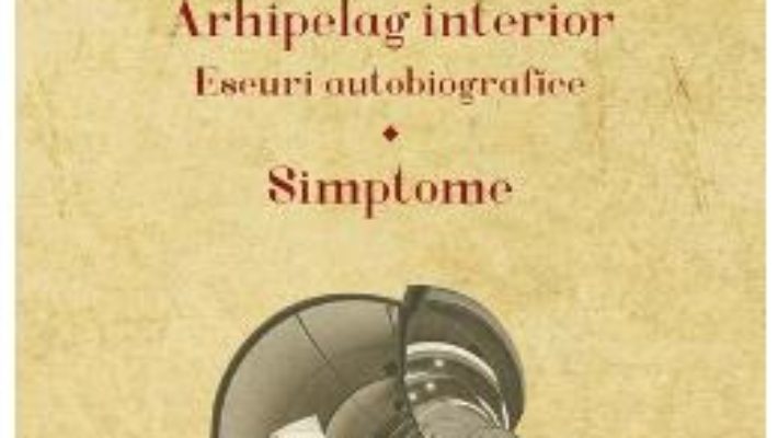 Cartea Arhipelag interior – Virgil Nemoianu (download, pret, reducere)