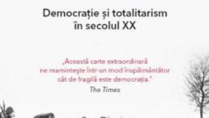 Cartea Umbre peste Europa. Democratie si totalitarism in secolul XX – Mark Mazower (download, pret, reducere)