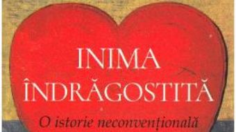 Cartea Inima indragostita. O istorie neconventionala a iubirii – Marilyn Yalom (download, pret, reducere)