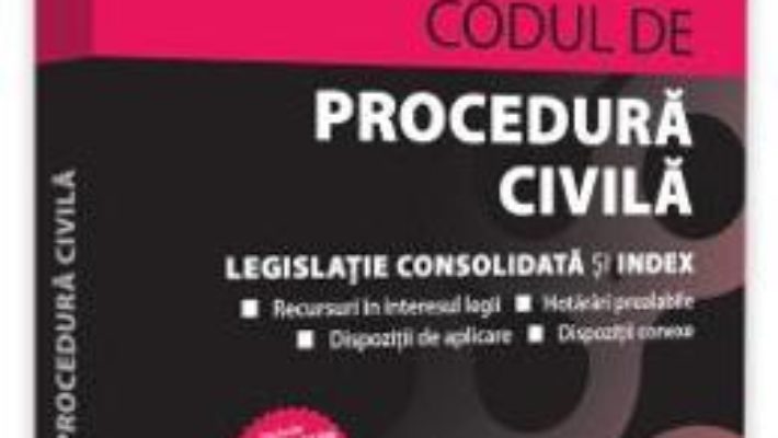 Cartea Codul de procedura civila Ianuarie 2019 – Dan Lupascu (download, pret, reducere)