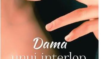 Cartea Dama unui interlop – Viorica Lupu (download, pret, reducere)