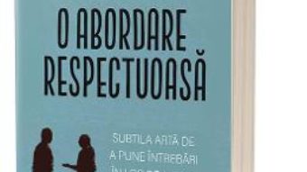 Cartea O abordare respectuoasa – Edgar H. Schein (download, pret, reducere)